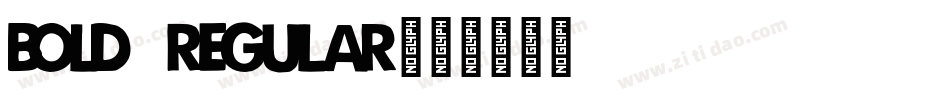 Bold Regular字体转换